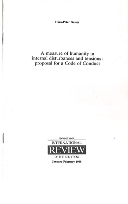 A Measure of humanity in internal disturbances and tensions : proposal for a code of conduct
