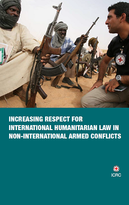Increasing respect for international humanitarian law in non-international armed conflicts